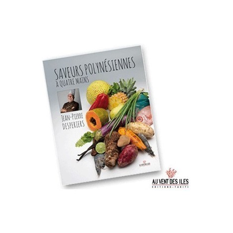 Polynesian Recipe Book by the chief Jean-Pierre Desperiers
